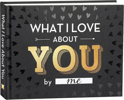 What I Love about You Book - Valentines Day Gifts for Him, Her - Fill-In-The-Blank Book for Men, Boyfriend, Husband, Women, Girlfriend, Wife, Him, Her - Couples Gifts for Anniversary, Christmas & More