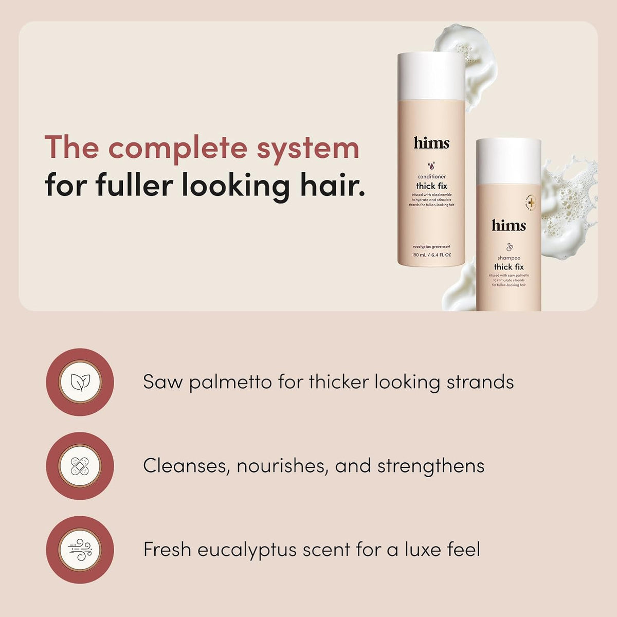 Hims Thick Fix Shampoo & Conditioner, Saw Palmetto, Eucalyptus, 6.4 Fl Oz